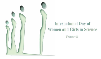 International Day of Women and Girls in Science 2019 (February 14th)