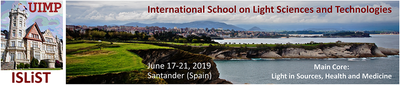 International School on Light Sciences and Technologies (June 2019, Santander, Spain)
