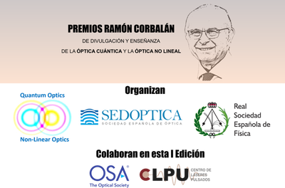 Ramón Corbalán Awards for the Dissemination and Teaching of Quantum Optics and Nonlinear Optics (Submission extended until 30 June 2021)